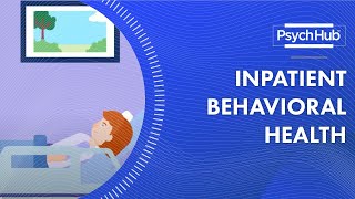 Inpatient Behavioral Health [upl. by Haelahk]