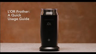 LOR Milk Frother A Quick Usage Guide [upl. by Oj]