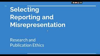 Selective Reporting and Misrepresentation of data Research and Publication ethics Phd coursework [upl. by Anneehs555]